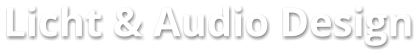 Licht & Audio Design